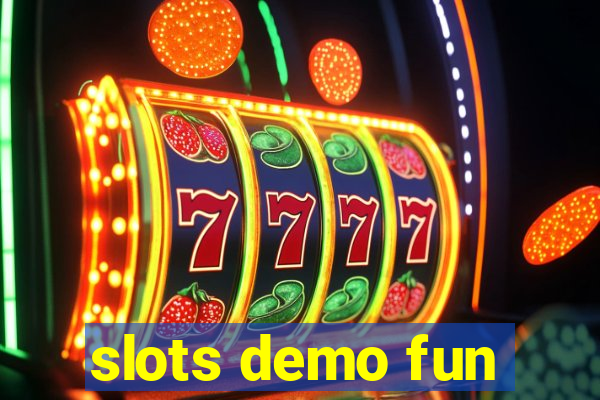 slots demo fun